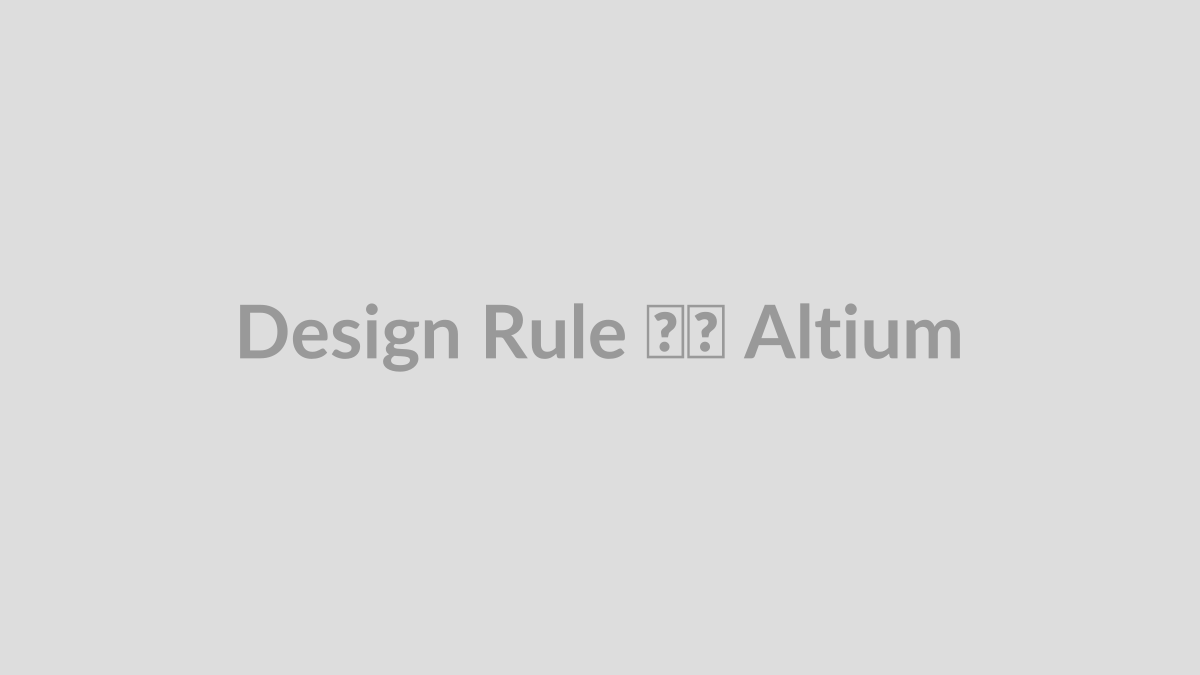 Design Rule در Altium