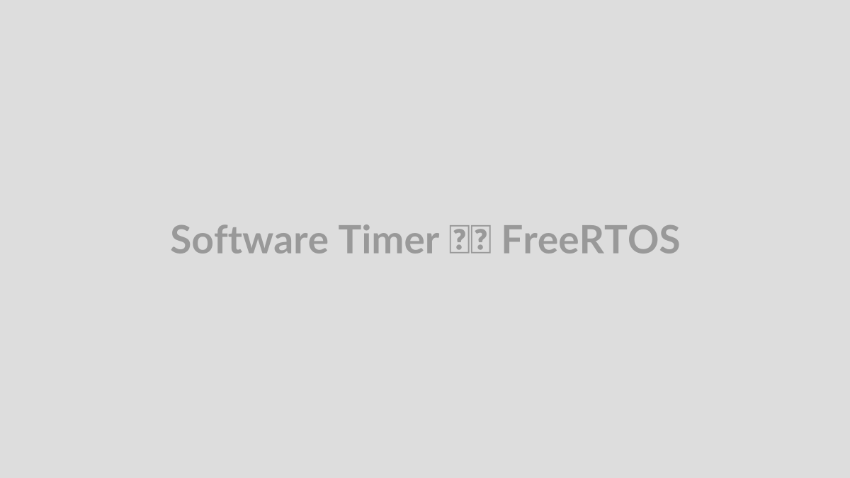 Software Timer در FreeRTOS